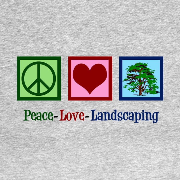 Peace Love Landscaping by epiclovedesigns